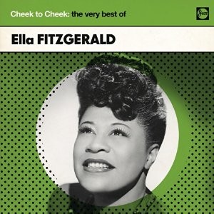 Cheek To Cheek The Very Best Ella Fitzgerald エラ フィッツジェラルド Jazz ディスクユニオン オンラインショップ Diskunion Net