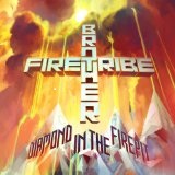 BROTHER FIRETRIBE / ブラザー・ファイアートライブ / DIAMOND IN THE FIREPIT