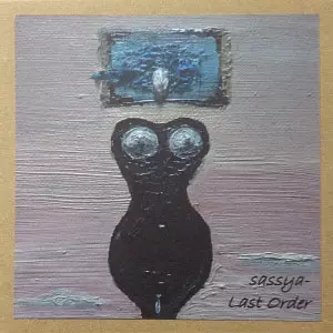 sassya- / Last Order