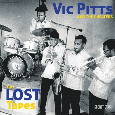 VIC PITTS AND THE CHEATERS / ヴィック・ピッツ&ザ・チーターズ / LOST TAPES (FIRST COPIES LIMITED RED VINYL) (LP)