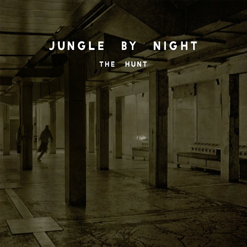 JUNGLE BY NIGHT / ジャングル・バイ・ナイト / HUNT / ハント