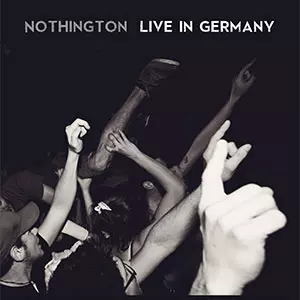 NOTHINGTON / LIVE IN GERMANY (7")