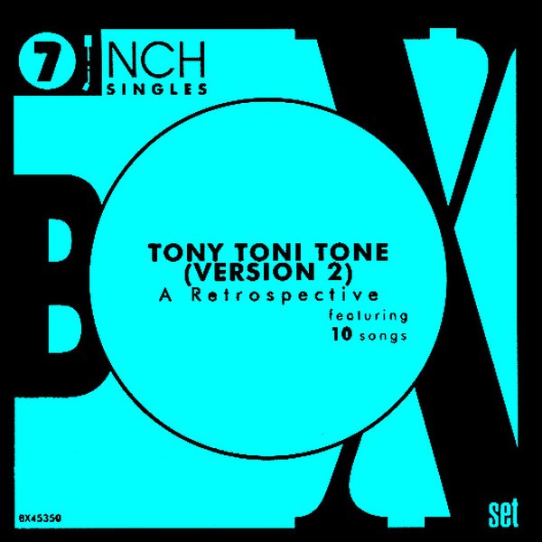 TONY! TONI! TONE! / トニ!トニ!トニ! / A RETROSPECTIVE 7nch BOX SET (VERSION 2)