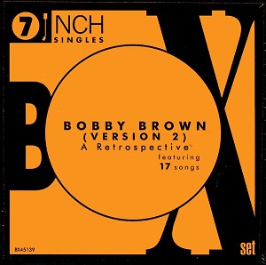 BOBBY BROWN / ボビー・ブラウン / A RETROSPECTIVE 7inch BOX SET(VERSION 2)