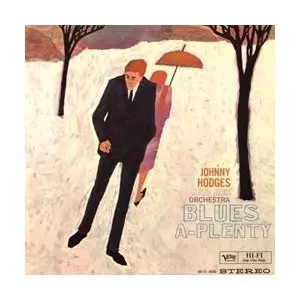 JOHNNY HODGES / ジョニー・ホッジス / Blues a-Plenty (LP)