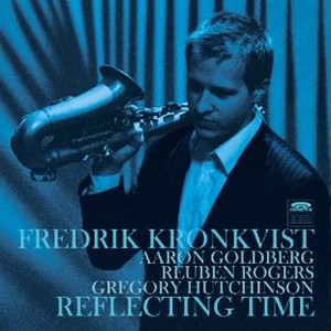 FREDRIK KRONKVIST / フレドリック・クロンクヴィスト / Reflecting Time(LP)