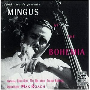 CHARLES MINGUS / チャールズ・ミンガス / Mingus at Bohemia (LP)