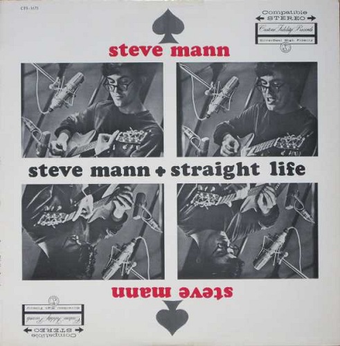 STEVE MANN / STRAIGHT LIFE