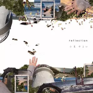YAYOI KOIZUMI / 小泉やよい / REFLECTION / リフレクション
