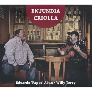 EDUARDO "PAPEO" ABAN Y WILLY TERRY / パペオ・アバン・イ・ウィリー・テリー / エンフンディア・クリオーヤ