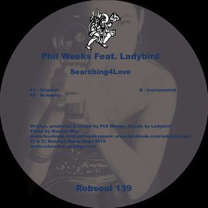 PHIL WEEKS FEAT. LADYBIRD / SEARCHING IN LOVE