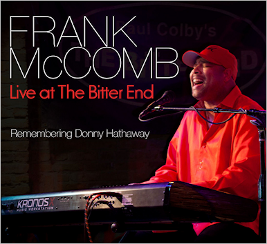 FRANK MCCOMB / フランク・マッコム / REMEMBERING DONNY HATHAWAY (LIVE AT THE BITTER END)