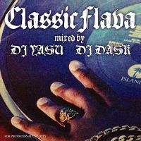 DJ YASU & DJ DASK / CLASSIC FLAVA