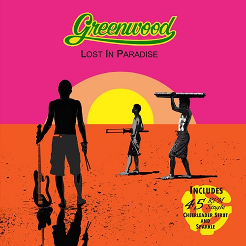 GREENWOOD / グリーンウッド / LOST IN PARADISE