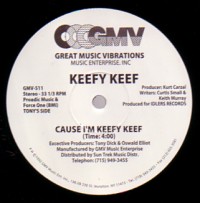 KEEFY KEEF (Keith Murray & Curt Cazal) / CAUSE I'M KEEFY KEEF