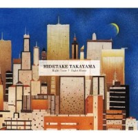 HIDETAKE TAKAYAMA / RIGHT TIME + RIGH