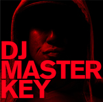DJ MASTERKEY / DJマスターキー / FROM THE STREETS BACK AGAIN