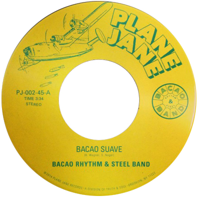 BACAO RHYTHM & STEEL BAND / バカオ・リズム・アンド・スチール・バンド / BACAO SUAVE / ROUND & ROUND (7")