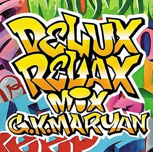 G.K. MARYAN / DELUX RELAX MIX by G.K.MARYAN