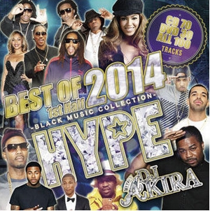 DJ AKIRA / HYPE BEST OF 2014 1ST HALF
