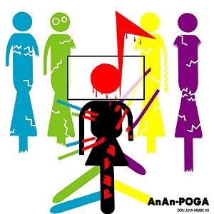 AnAn-POGA / アンアンポガ / DON JUAN MUSIC #3