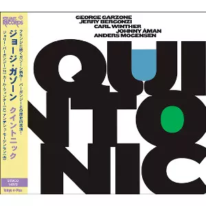 GEORGE GARZONE / ジョージ・ガゾーン / Quintonic
