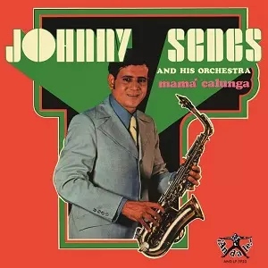 JOHNNY SEDES / ジョニー・セデス / MAMA CALUNGA