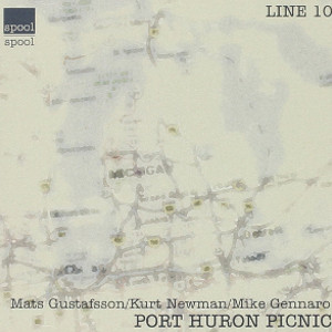 MATS GUSTAFSSON / マッツ・グスタフソン / Port Huron Picnic