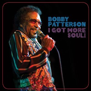 BOBBY PATTERSON / ボビー・パターソン / I GOT MORE SOUL