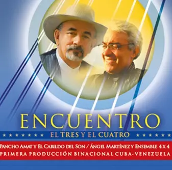 PANCHO AMAT / パンチョ・アマート / ENCUENTRO - EL TRES Y EL CUATRO
