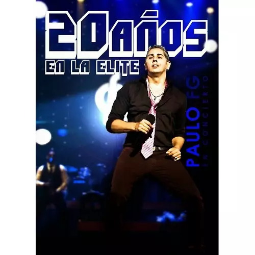 PAULITO F.G. Y SU ELITE / 20 ANOS EN LA ELITE