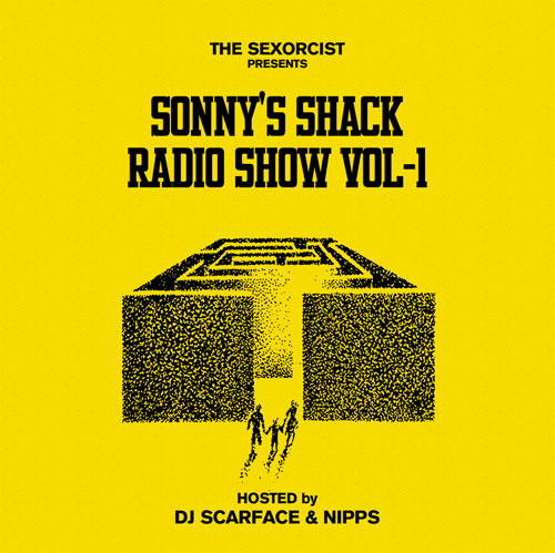 DJ SCARFACE & NIPPS  / SONNY'S SHACK RADIO SHOW Vol.1 