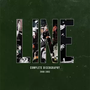 LINE / COMPLETE DISCOGRAPHY