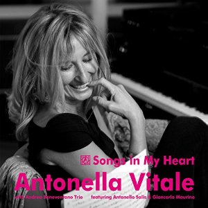 ANTONELLA VITALE / アントネッラ・ヴィターレ / SONGS IN MY HEART / ソングス・イン・マイ・ハート