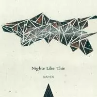 MANTIS / Night Like This