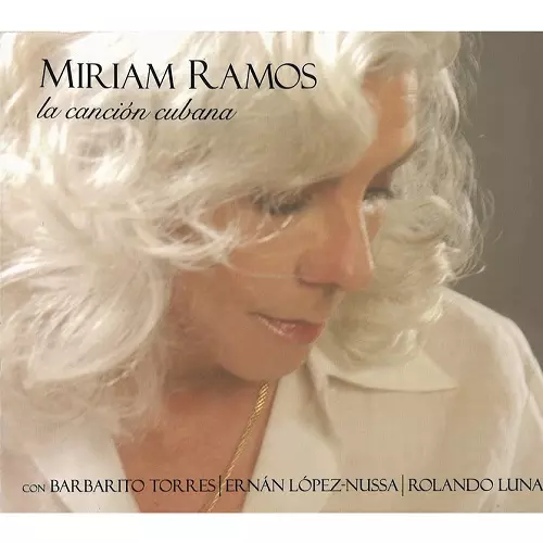 MIRIAM RAMOS / ミリアム・ラモス / LA CANCION CUBANA