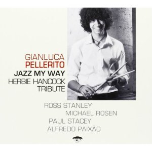 GIANLUCA PELLERITO / Jazz My Way 
