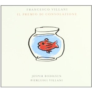 FRANCESCO VILLANI / フランチェスコ・ヴィラニ / Il Premio Di Consolazione 