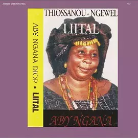 ABY NGANA DIOP / アビー・ンガナ・ディオップ / LIITAL