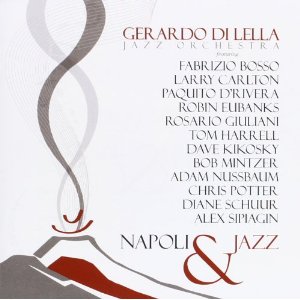GERARDO DI LELLA / ジェラルド・ディ・レラ / Napoli & Jazz 