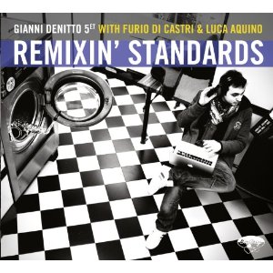 GIANNI DENITTO / Remixing Standards