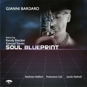 GIANNI BARDARO / ジアンニ・バルダロ / Soul Blueprint