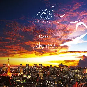 wakamiya / lives