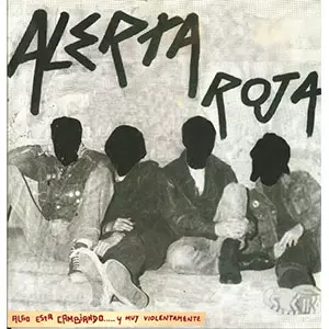 ALERTA ROJA / ALGO ESTA CAMBIANDO... MUY VIOLENTAMENTE (LP)