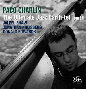 PACO CHARLIN / パコ・シャルラン / Ultimate Jazz Earth Tet Vol.2