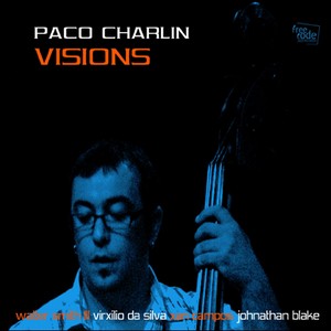PACO CHARLIN / パコ・シャルラン / Visions