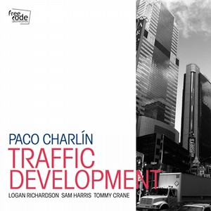 PACO CHARLIN / パコ・シャルラン / Traffic Development