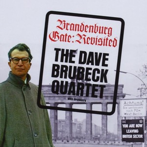 DAVE BRUBECK / デイヴ・ブルーベック / Brandenburg Gate: Revisited 