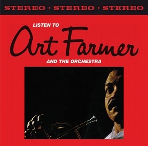 ART FARMER / アート・ファーマー / Listen To Art Farmer & The Orchestra
