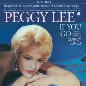 PEGGY LEE / ペギー・リー / If You Go(LP/180g)